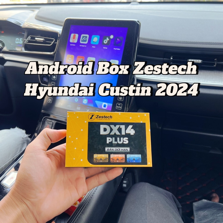 Android Box Zestech Hyundai Custin