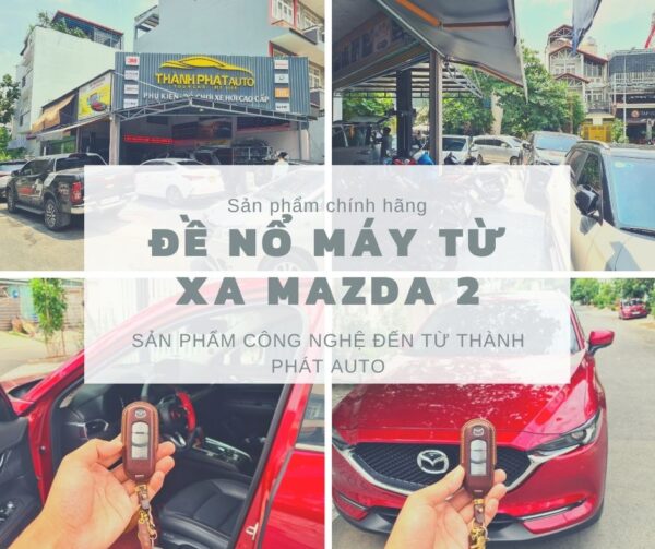 Sản phẩm đề nổ máy từ xa xe Mazda 2