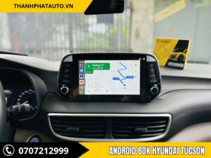 Android Box Xe Hyundai Tucson - Nâng Cấp Trải Nghiệm