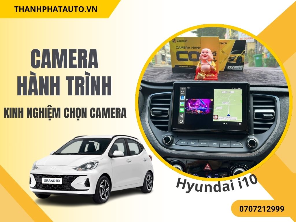 Camera Hành Trình Cho Hyundai i10