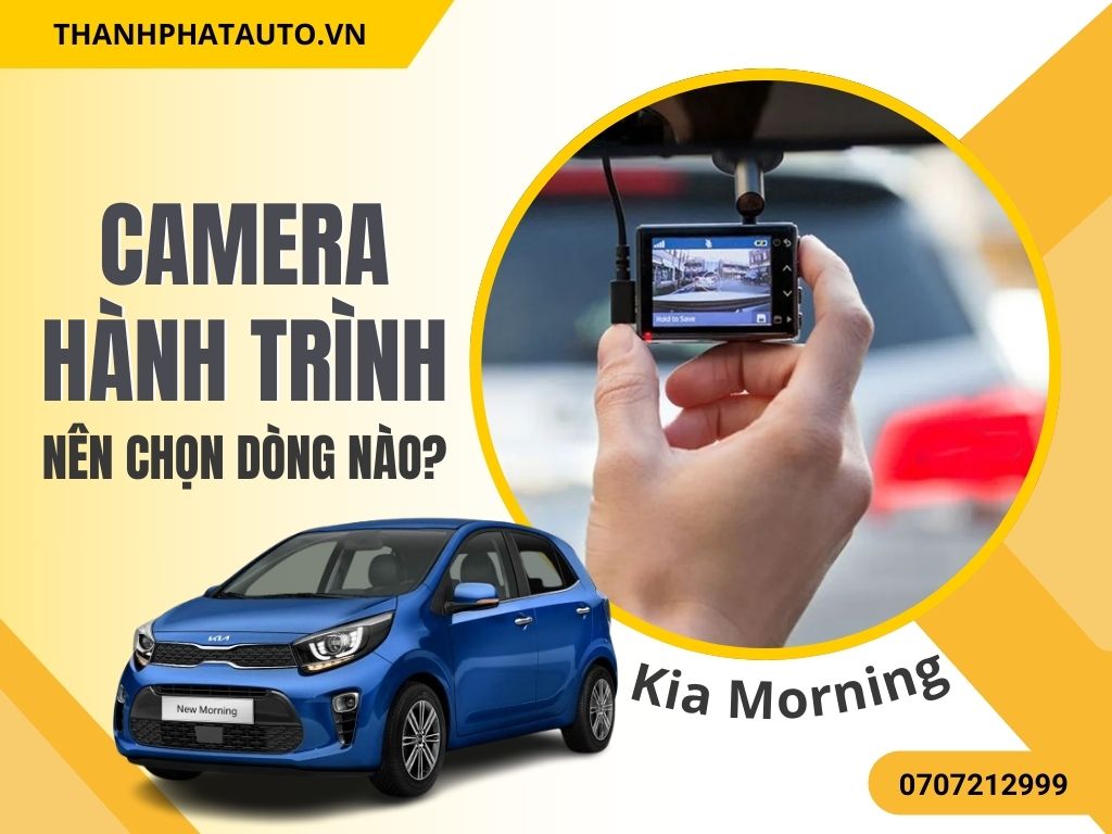 camera hành trình cho Kia Morning