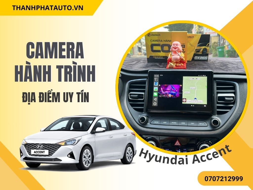 Camera Hành Trình Cho Hyundai Accent