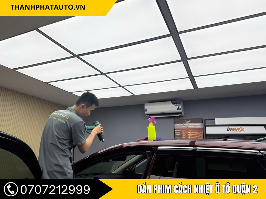 Dán Phim Cách Nhiệt Ô Tô Quận 2 – Thi Công Chính Hãng