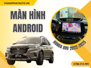 Hình Ảnh Màn Hình Honda BRV 2022, 2023, 2024, 2025