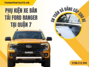 Phụ Kiện Ford Ranger Ở Quận 7
