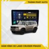 Màn Hình Android Cho Xe Land Cruiser Prado