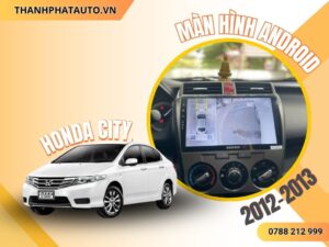 Màn hình Honda City 2012-2013