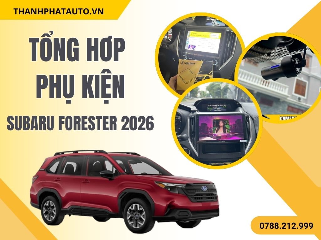 Phụ Kiện Subaru Forester 2026