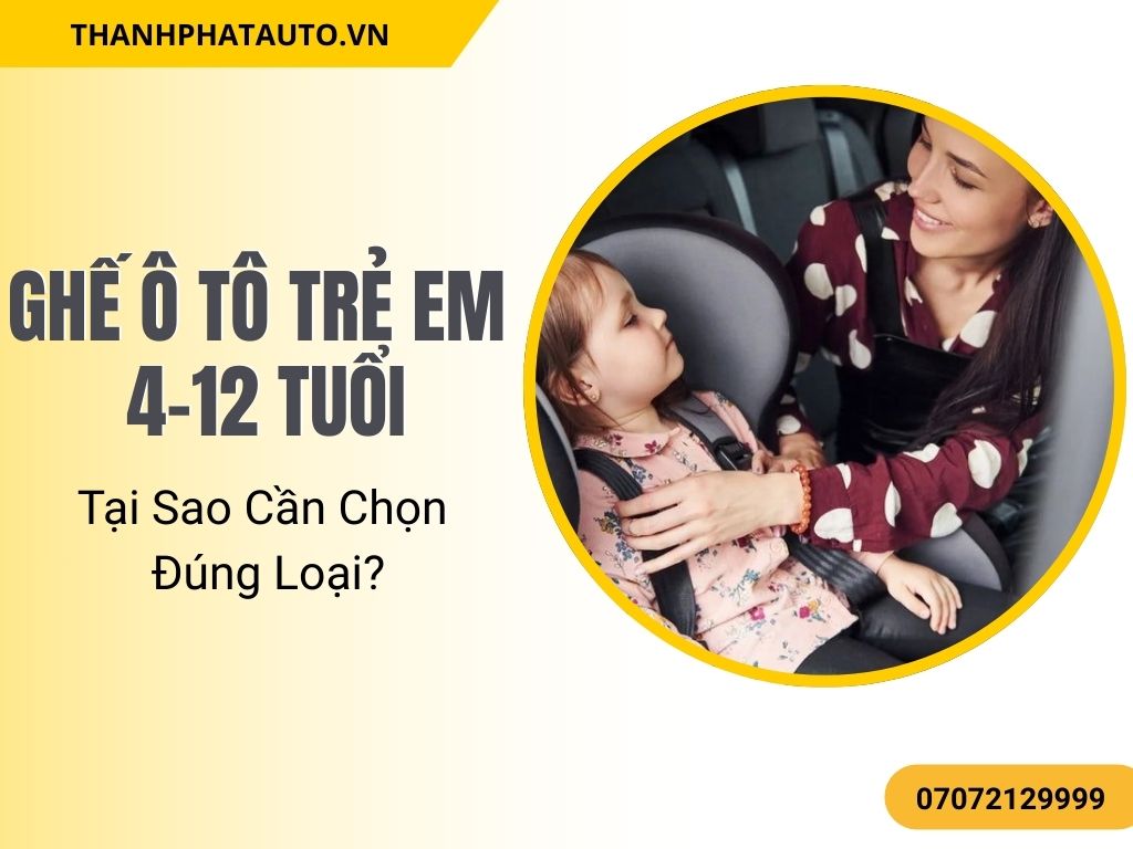 Ghế ô tô trẻ em 4-12 tuổi là một trong những thiết bị an toàn không thể thiếu, giúp bảo vệ bé khỏi các tác động mạnh khi xe dừng gấp hoặc xảy ra va chạm.