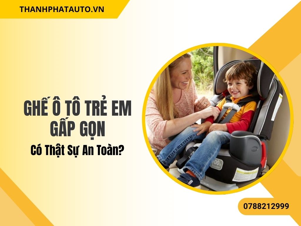 Ghế Ô Tô Trẻ Em Gấp Gọn giúp cố định bé an toàn trên xe, phù hợp cho các gia đình thường di chuyển ngắn và dài ngày.