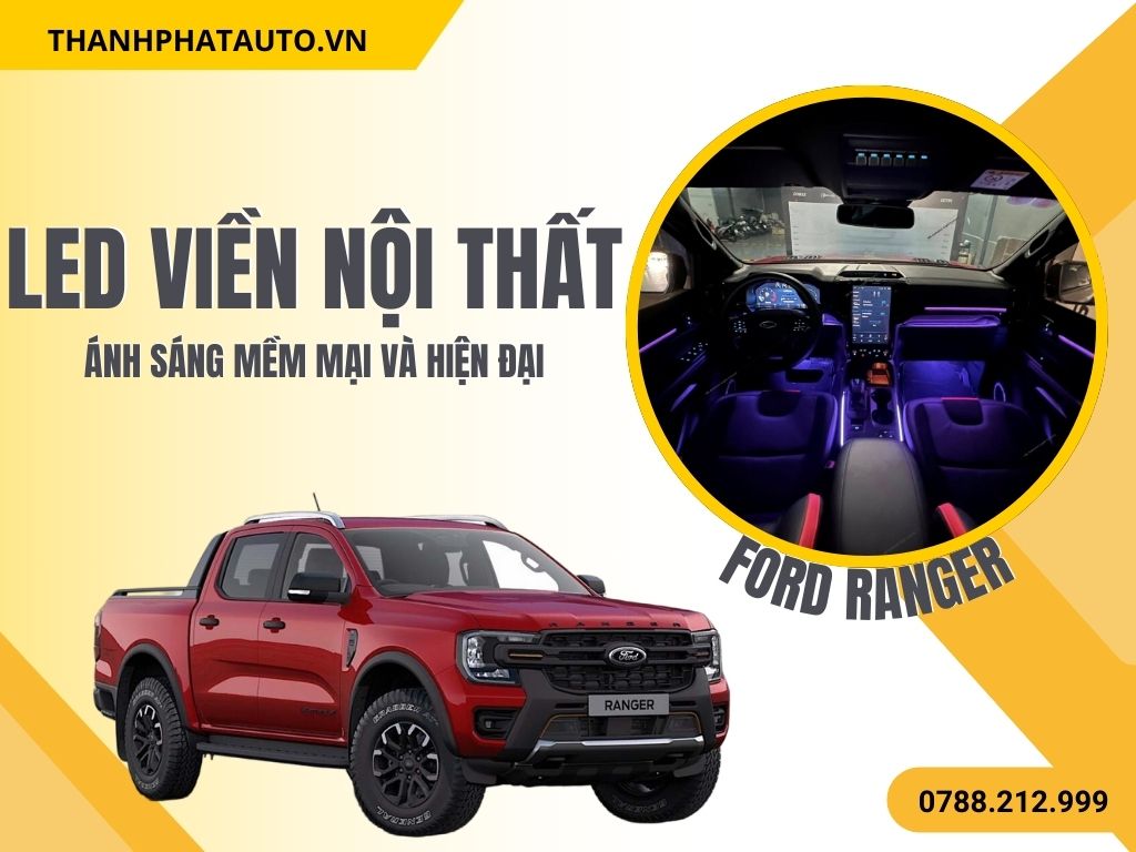 Hình Ảnh Led Nội Thất Cho Ford Ranger