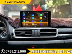 Hình Ảnh Màn Hình Android Mazda 3 2015, 2016, 2017, 2018, 2019, 2020