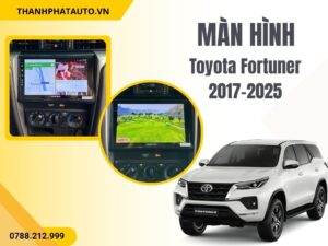 Màn Hình Android Fortuner 2017–2025
