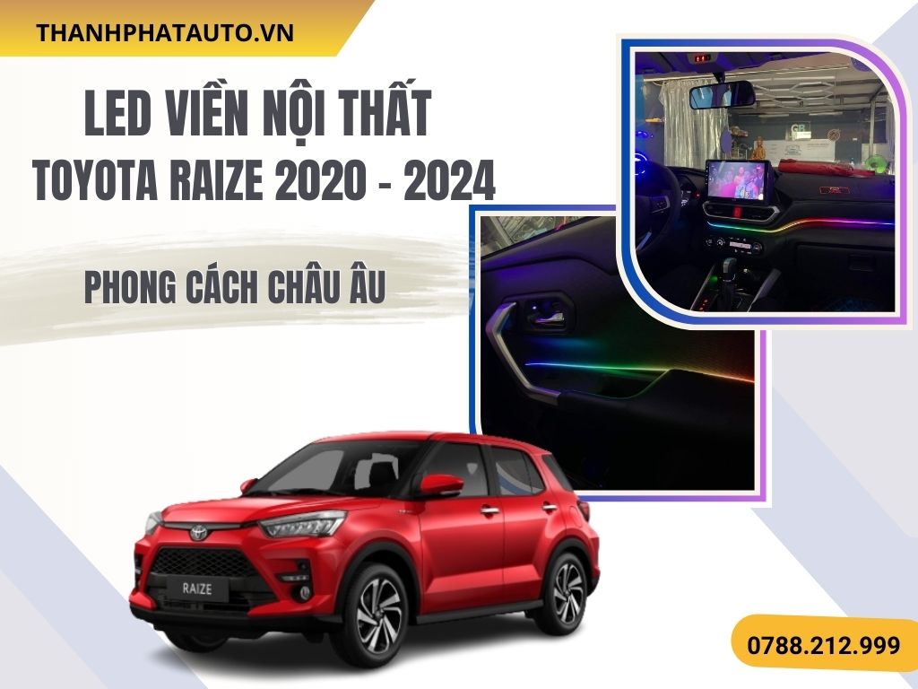 LED Viền Nội Thất Toyota Raize 2020–2024