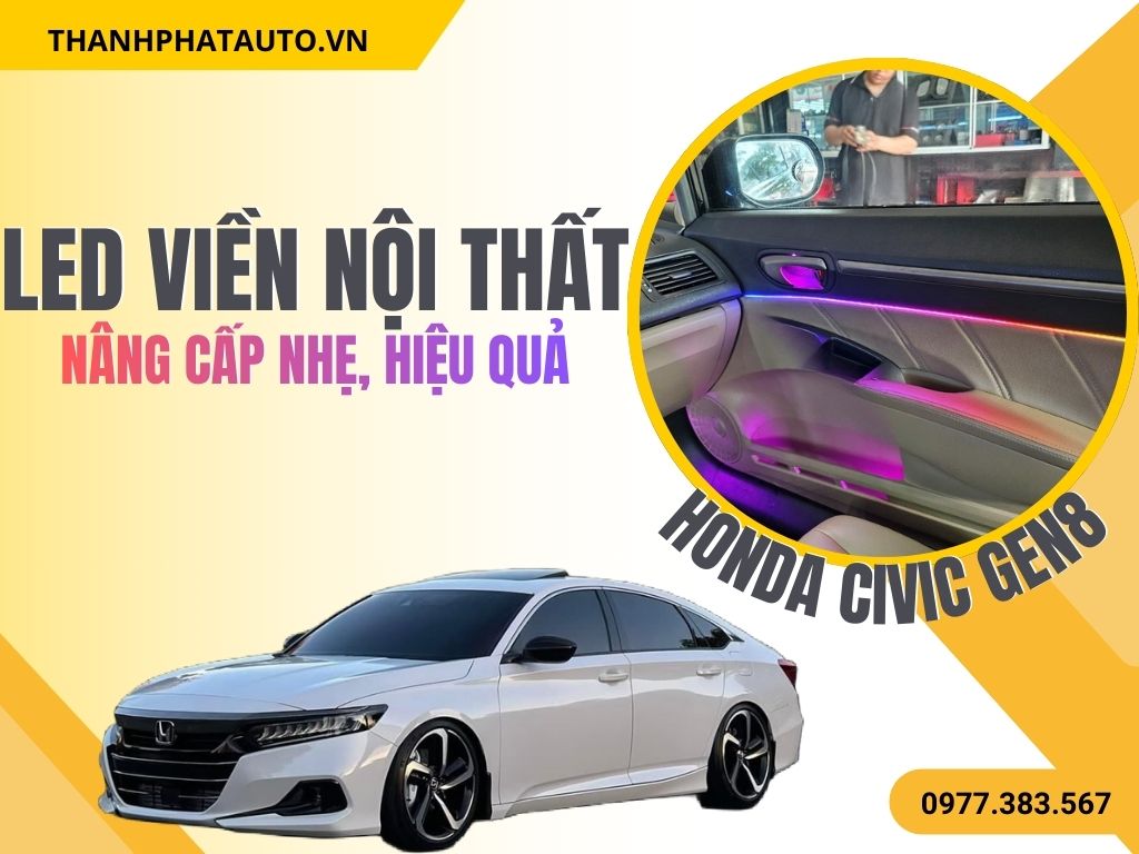 LED Nội Thất Honda Civic Gen 8