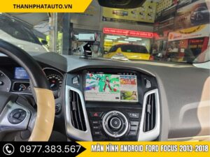 Màn hình Android Ford Focus 2013-2018 thay thế màn hình zin, khoang lái hiện đại hơn