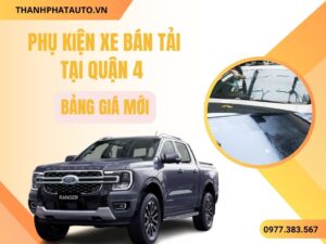 Giá Phụ Kiện Xe Bán Tải Quận 4