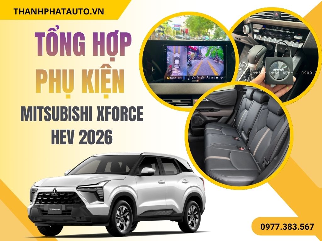Phụ Kiện Mitsubishi Xforce HEV 2026