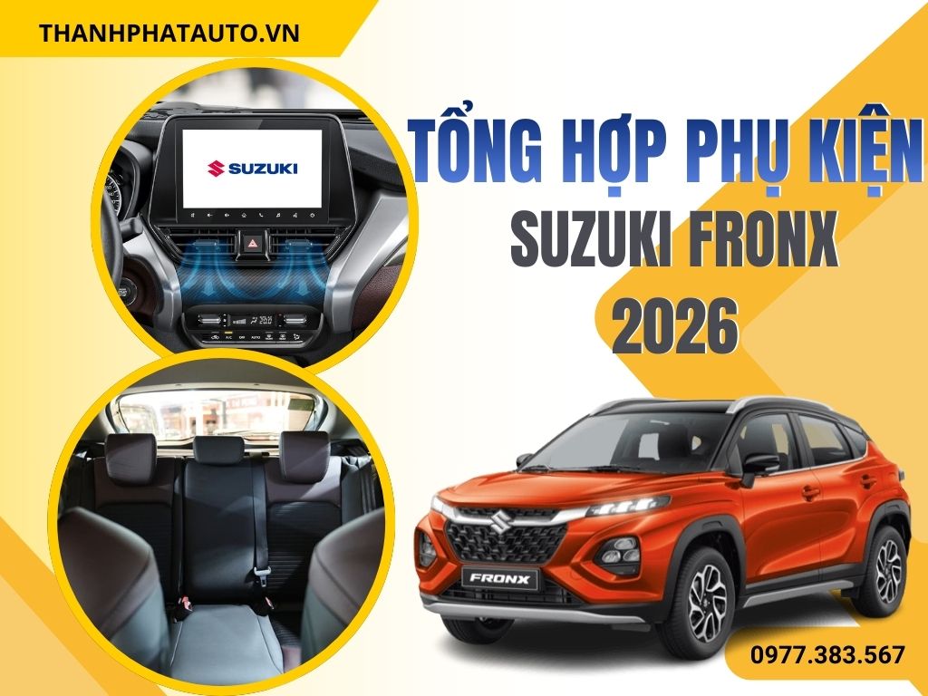 Tổng Hợp Phụ Kiện Suzuki Fronx 2026 