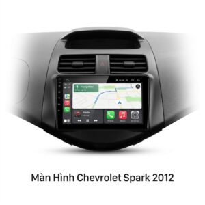 Màn Hình Android Chevrolet Spark 2012 Lắp Đặt Tận Nơi Uy Tín