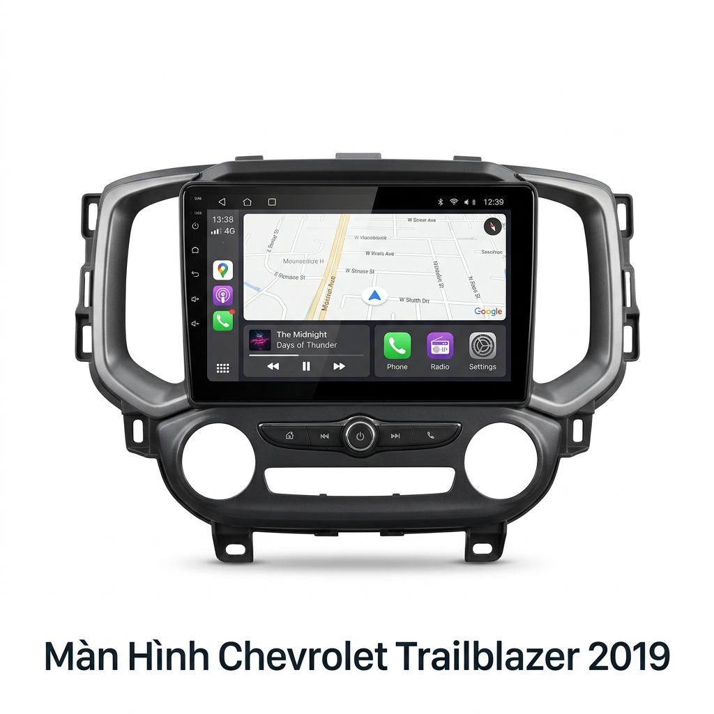 Màn Hình Android Chevrolet Trailblazer 2019 Lắp Đặt Tận Nơi Uy Tín chính hãng
