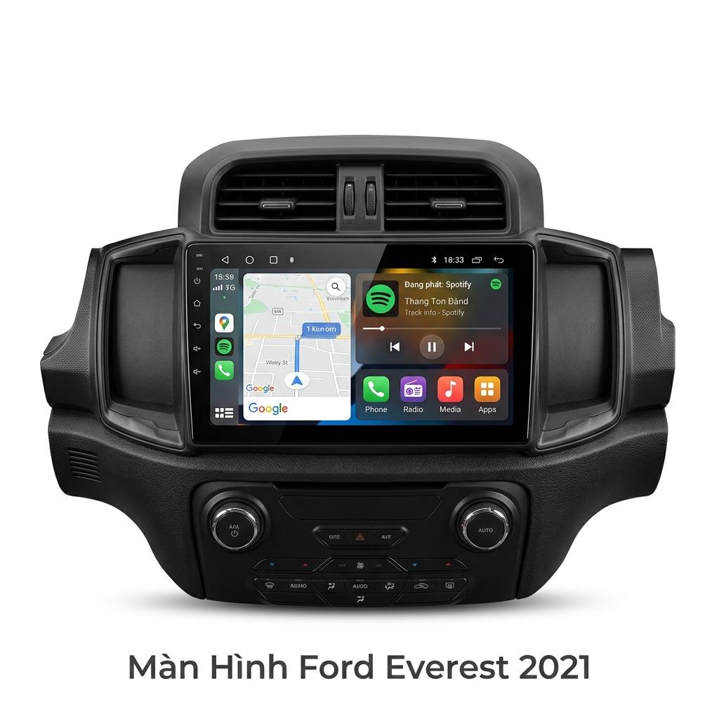Màn Hình Android Ford Everest 2021 Cao Cấp Chính Hãng Lắp Đặt Tận Nơi chính hãng
