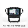 Màn Hình Android Ford Mondeo 2008 Lắp Đặt Tận Nơi Uy Tín TPHCM