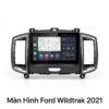 Màn Hình Android Ford Ranger Wildtrak 2021 Lắp Đặt Tận Nơi Uy Tín