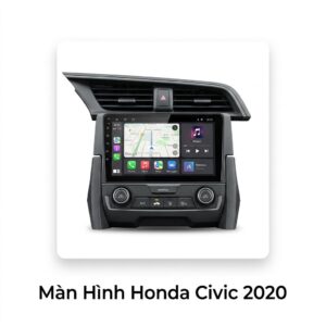 Màn Hình Android Honda Civic 2020 Lắp Đặt Tận Nơi Uy Tín Tại TPHCM