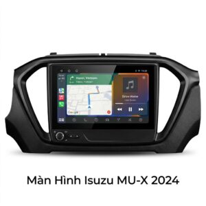Màn Hình Android Isuzu Mu-X 2024 Lắp Đặt Tận Nơi Uy Tín TPHCM