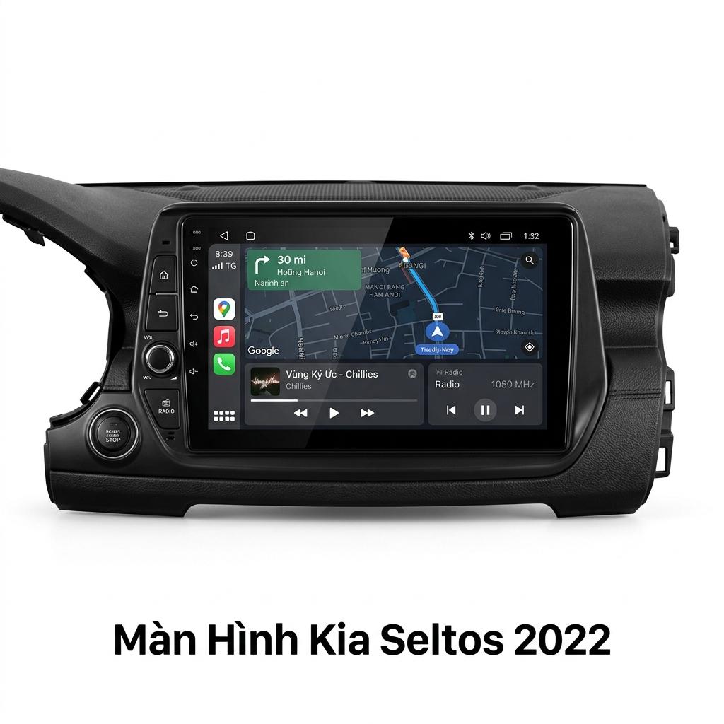 Màn Hình Android Kia Seltos 2022 Lắp Đặt Tận Nơi Uy Tín Chuyên Nghiệp chính hãng