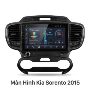 Màn Hình Android Kia Sorento 2015 Lắp Đặt Tận Nơi Uy Tín