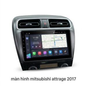 Màn Hình Android Mitsubishi Attrage 2017 Lắp Đặt Tận Nơi Uy Tín