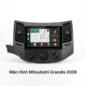 Màn Hình Android Mitsubishi Grandis 2008 Lắp Đặt Tận Nơi Uy Tín
