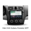Màn Hình Android Subaru Forester 2017 Lắp Đặt Tận Nơi Uy Tín