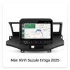 Màn Hình Android Suzuki Ertiga 2025 Lắp Đặt Tận Nơi Uy Tín