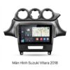 Màn Hình Android Suzuki Vitara 2018 Lắp Đặt Tận Nơi Uy Tín