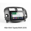 Màn Hình Android Toyota RAV4 2010 Lắp Đặt Tận Nơi Uy Tín Tại TPHCM