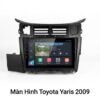 Màn Hình Android Toyota Yaris 2009 Lắp Đặt Tận Nơi Uy Tín TPHCM