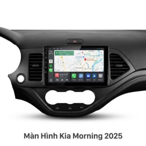 Màn Hình Kia Morning 2025 Android Chính Hãng Lắp Đặt Tận Nơi Uy Tín