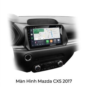 Màn Hình Mazda CX5 2017 - Nâng Cấp Công Nghệ Thông Minh Giá Tốt