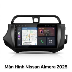 Màn Hình Nissan Almera 2025 Cao Cấp Lắp Đặt Tận Nơi Uy Tín