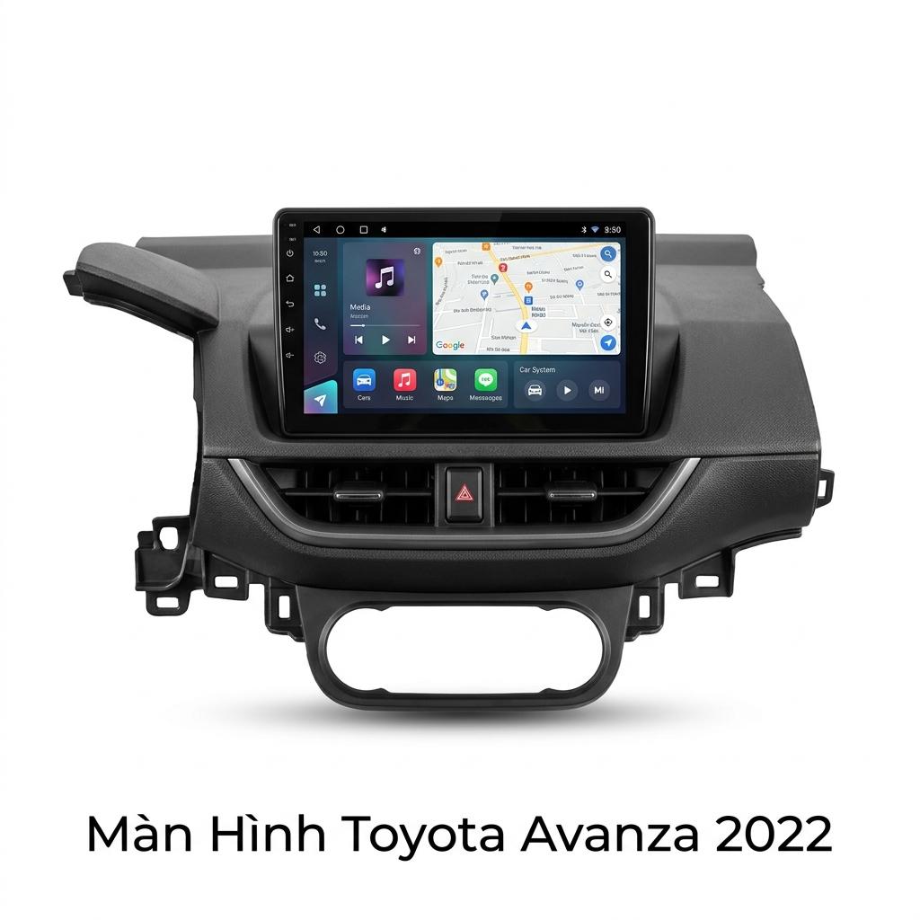 Màn Hình Toyota Avanza 2022 Lắp Đặt Tận Nơi Uy Tín Tại TPHCM chính hãng