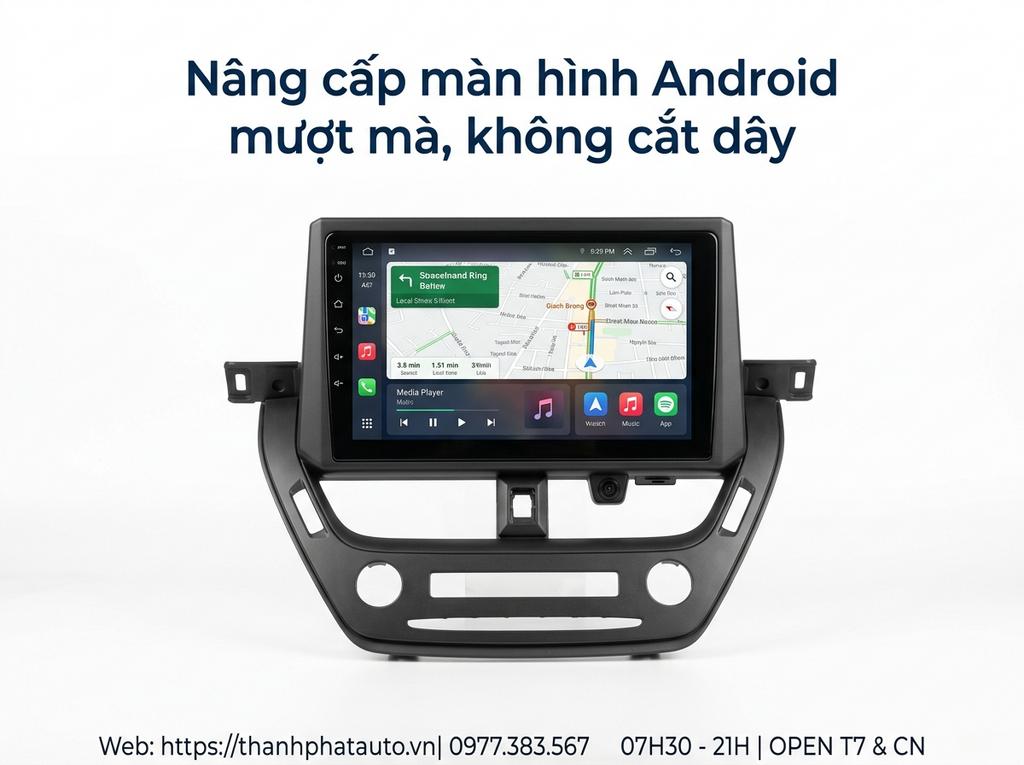 Nâng cấp màn hình Android mượt mà, không cắt dây