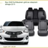Bọc Ghế Da Mitsubishi Attrage 2015 Cao Cấp - Tăng Thẩm Mỹ Nội Thất