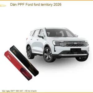 Dán Ppf Ford Territory 2026 - Bảo Vệ Sơn Xe Cao Cấp Tại Thành Phát Auto