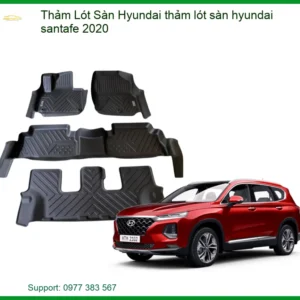 Thảm Lót Sàn Hyundai Santafe 2020 Cao Cấp - Tăng Thẩm Mỹ, Dễ Vệ Sinh