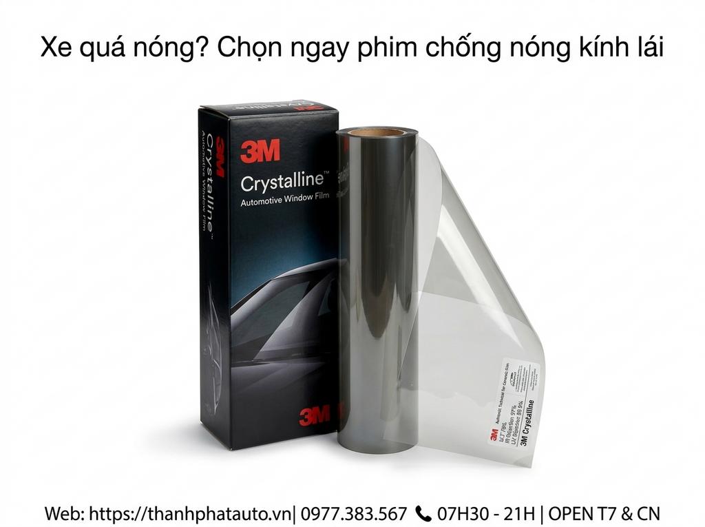 Xe quá nóng? Chọn ngay phim chống nóng kính lái