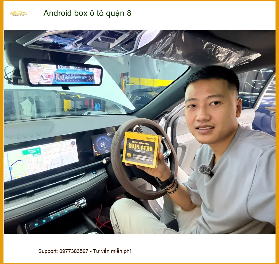 Trung Tâm Lắp Màn Hình Android Ô Tô Tại Quận 8 - Lắp Đặt Uy Tín TPHCM