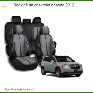 Bọc ghế da Chevrolet Orlando 2012